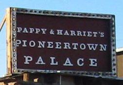 Pappy and Harriets - Pioneertown